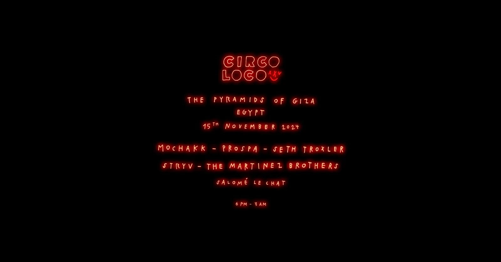 Circoloco Pyramids Line-Up