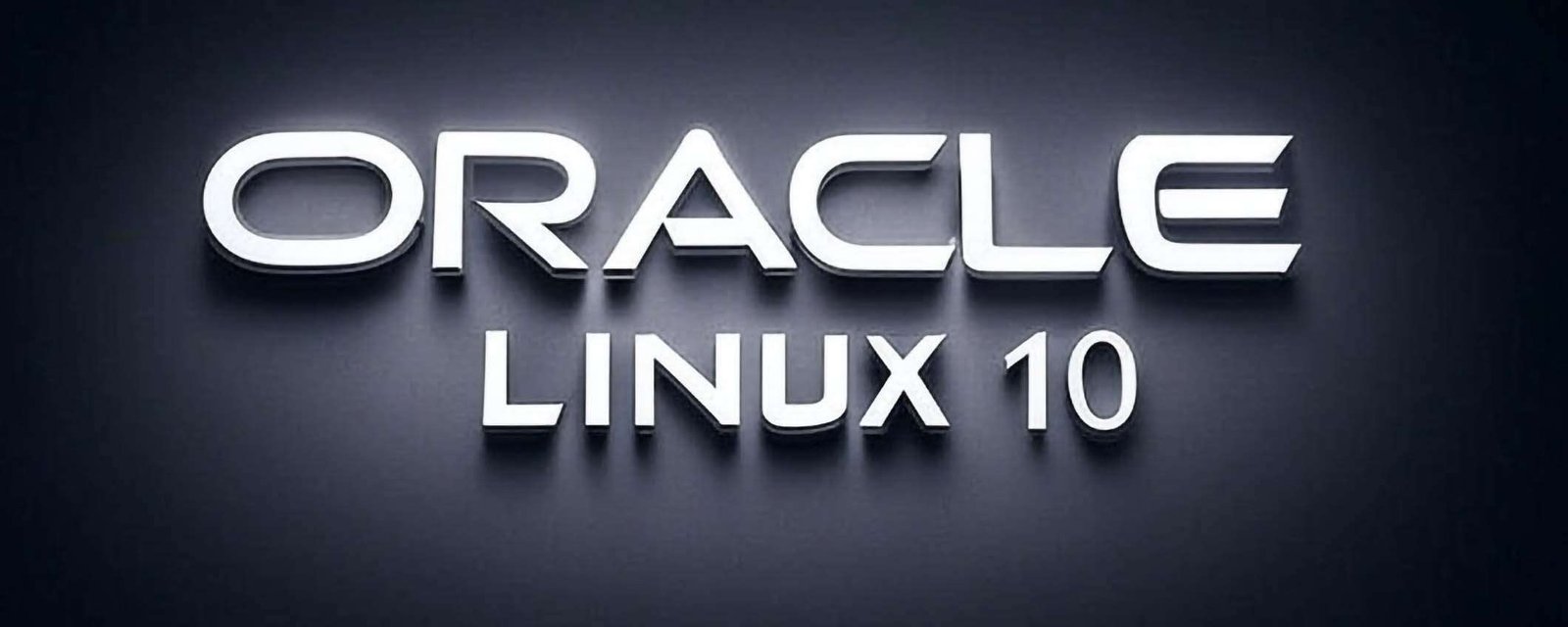 Oracle Linux 10: nuove funzionalità e sicurezza avanzata