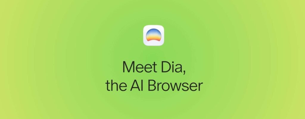 Sul Browser AI Dia arrivano le migliori funzionalità di Arc