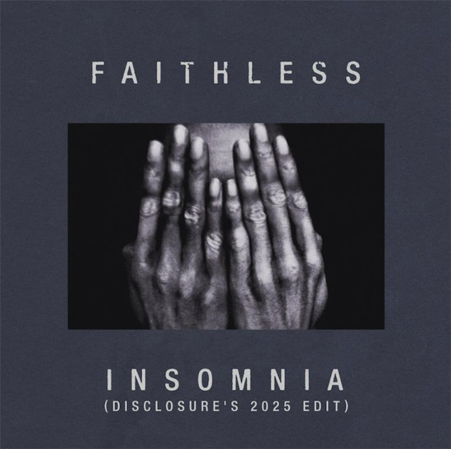 Disclosure release new edit of classic Faithless track, 'Insomnia' · News ⟋ RA