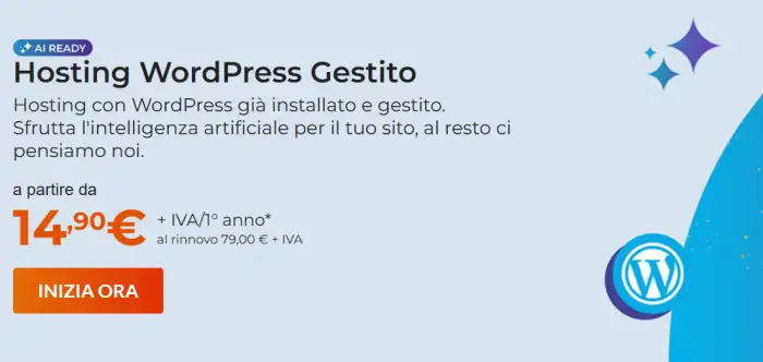 Hosting WordPress di Aruba a 14,90€ invece di 79€, con AI integrata