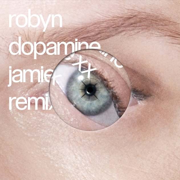 Jamie xx reveals remix for Robyn's 'Dopamine' · News ⟋ RA