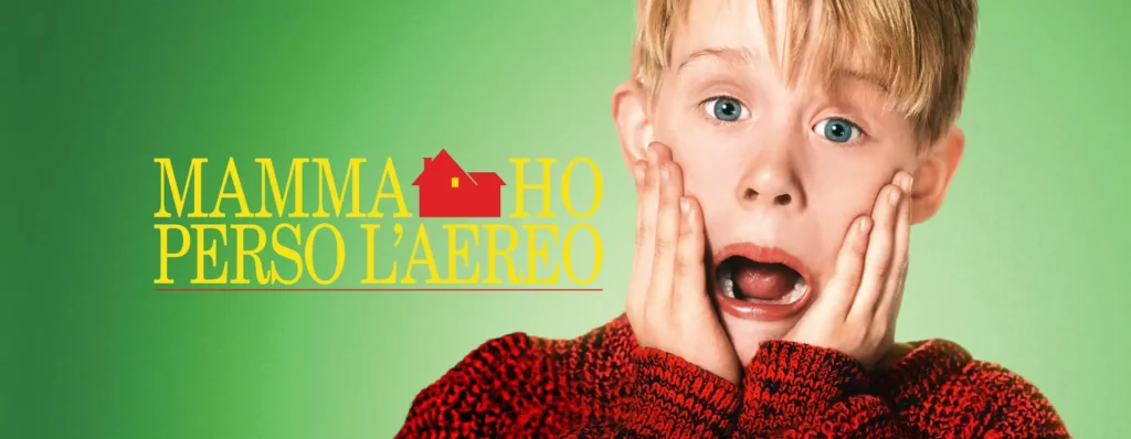 Scopri dove e come vedere l'intramontabile Mamma Ho perso l'aereo
