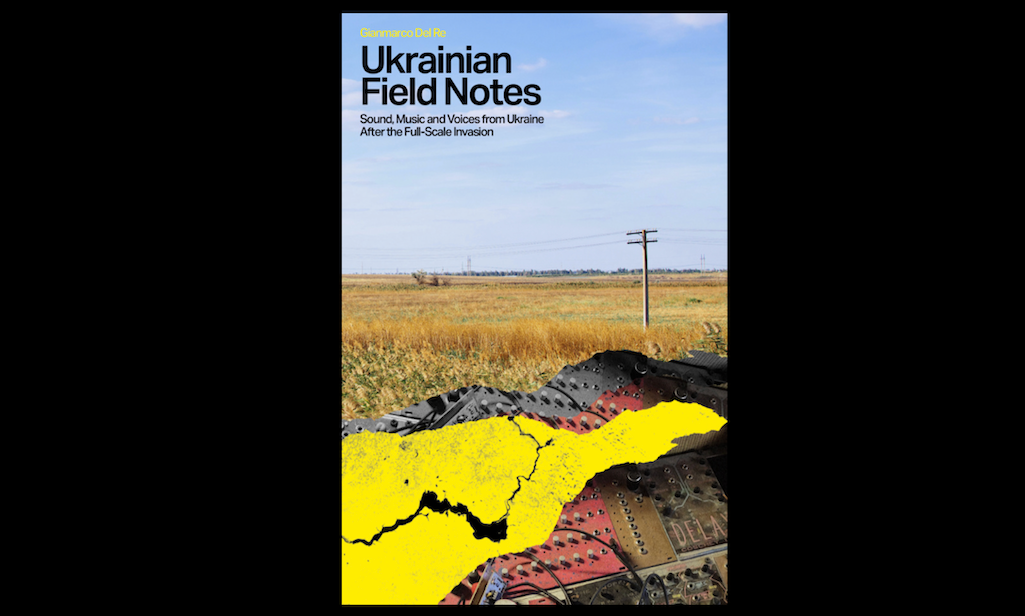 New book explores sound and electronic music during wartime Ukraine · News ⟋ RA