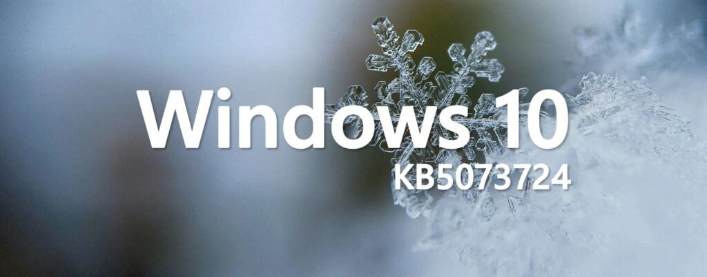 Windows 10 KB5073724 nel primo Patch Tuesday del 2026