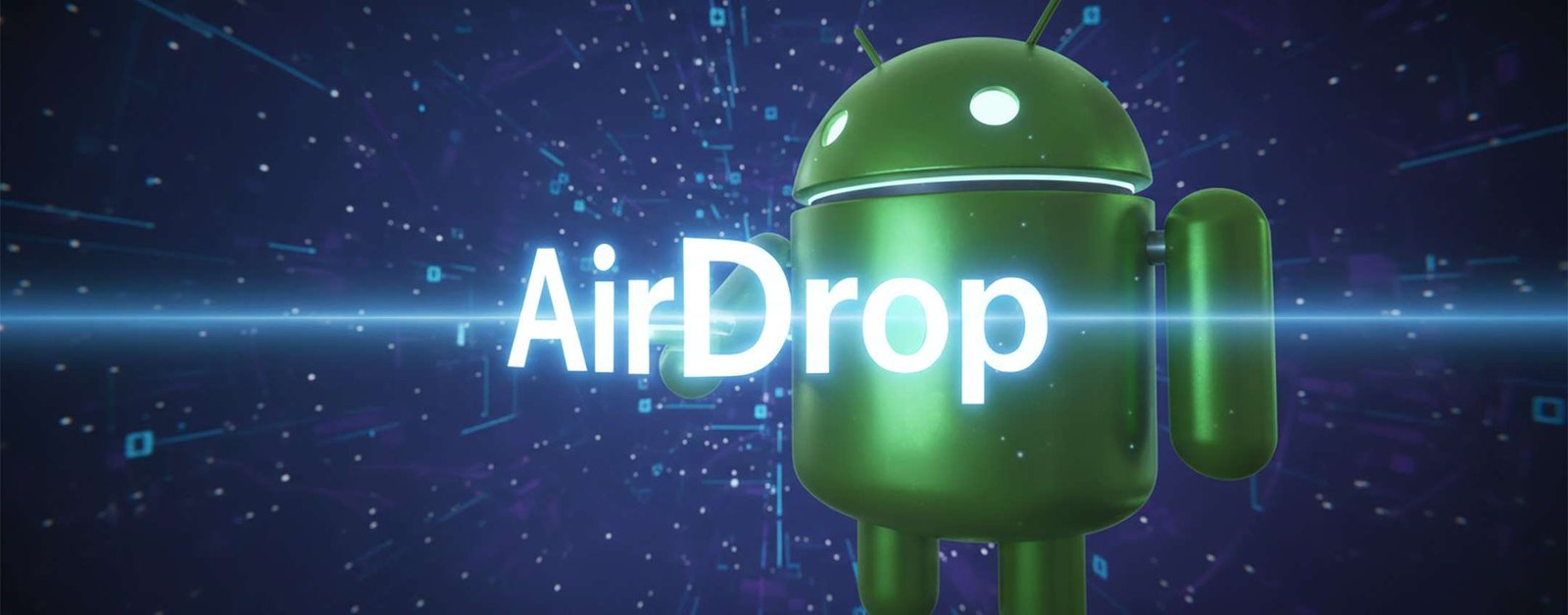 Android con AirDrop per lo scambio di file con iPhone, iPad e Mac